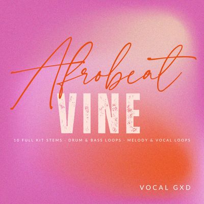 Download Sample pack Vine: Afrobeats Sample Pack