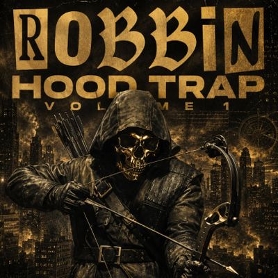 Download Sample pack Robbin Hood Trap - Hood Trap Beats