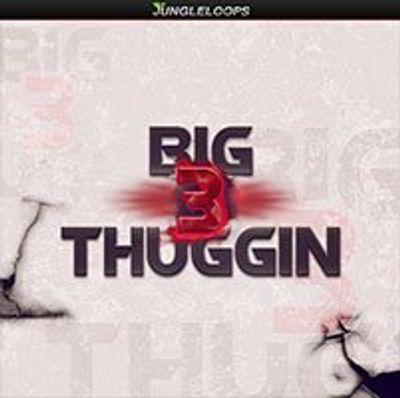 Download Sample pack Big Thuggin' 3
