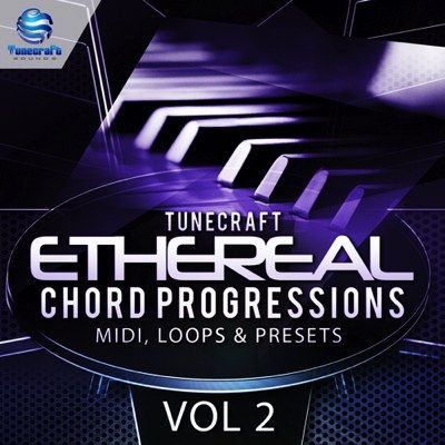 Download Sample pack Tunecraft Ethereal Chord Progressions Vol.2
