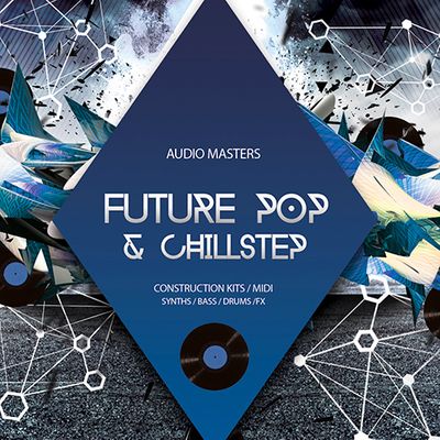 Download Sample pack Future Pop & Chillstep