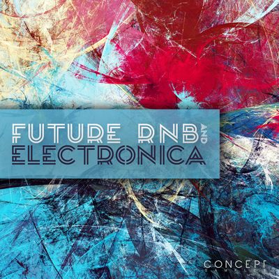 Download Sample pack Future RnB & Electronica