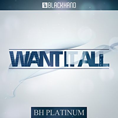Download Sample pack BH PLATINUM: Want It All
