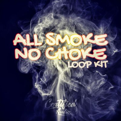 Download Sample pack All Smoke No Choke Loop Kit