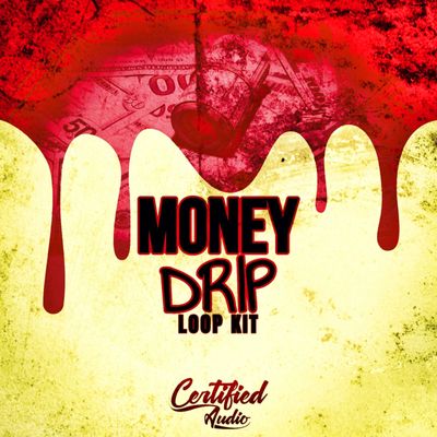Download Sample pack Money Drip Loop Kit