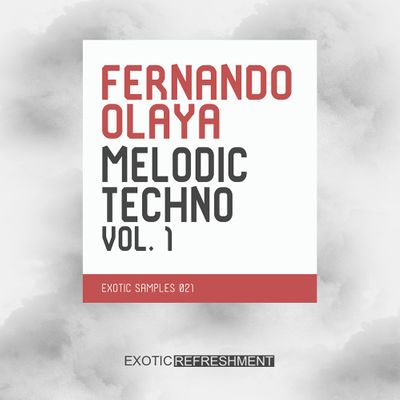 Download Sample pack Fernando Olaya Melodic Techno Vol. 1
