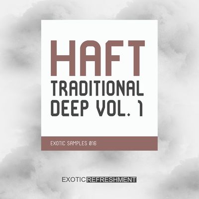 Download Sample pack HAFT The Traditional Deep Vol. 1