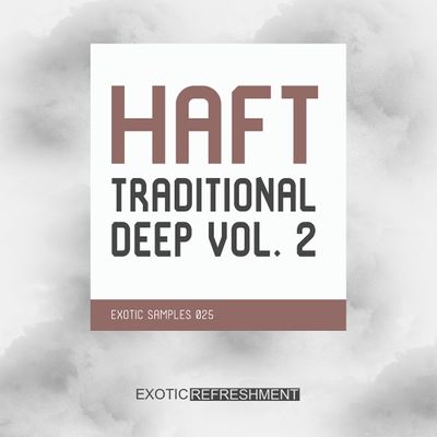 Download Sample pack HAFT The Traditional Deep vol. 2