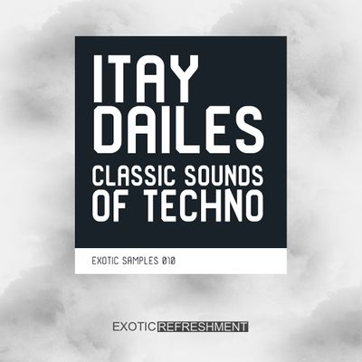 Download Sample pack Itay Dailes Classic Sounds of Techno