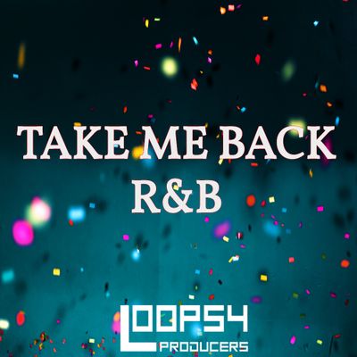 Download Sample pack Take Me Back R&B