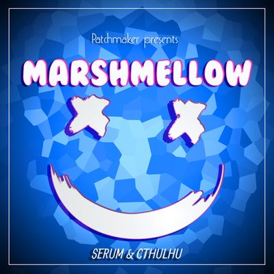Download Sample pack Marshmellow Future Bass for Serum & Cthulhu