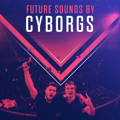 Download Sample pack Future Sounds By Cyborgs
