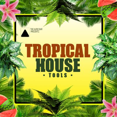Download Sample pack Tropical House Tools