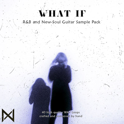 Download Sample pack What if - R&B and New-Soul Guitar sample pack