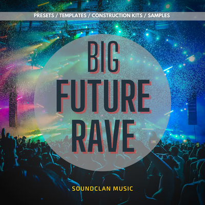Download Sample pack Big Future Rave