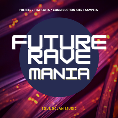 Download Sample pack Future Rave Mania
