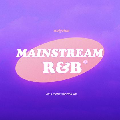 nolyrics - MAINSTREAM RNB - Royalty-Free Samples - r-loops