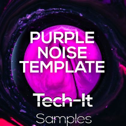 Tech-it Samples - Purple Noise FL STUDIO Template - Royalty-Free Samples -  r-loops
