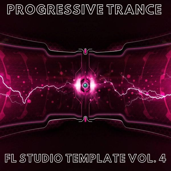 Download Sample pack Progressive Trance FL Studio Template Vol. 4