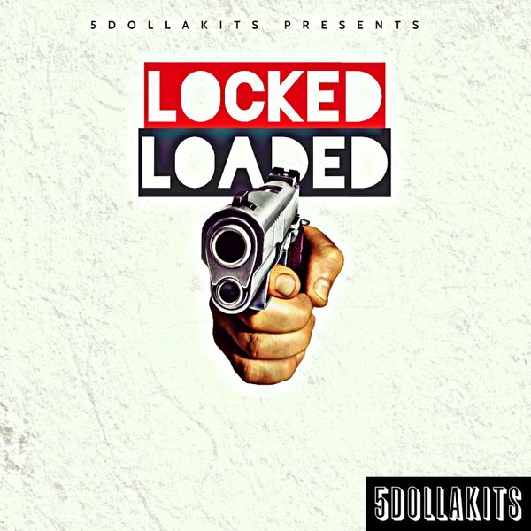 5dollakits-locked-loaded-royalty-free-samples-r-loops