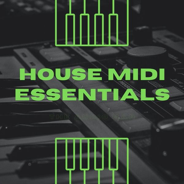 Download Sample pack House MIDI Essentials