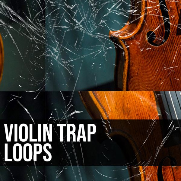 Download Sample pack Violin Trap Loops