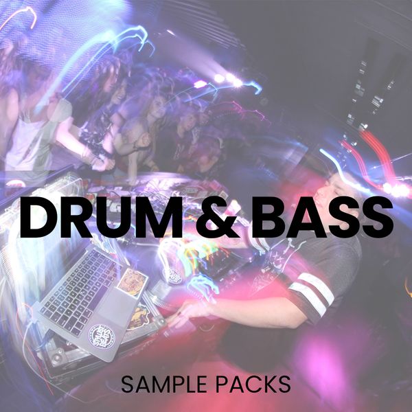 Drum & Bass Sample Packs and Loops