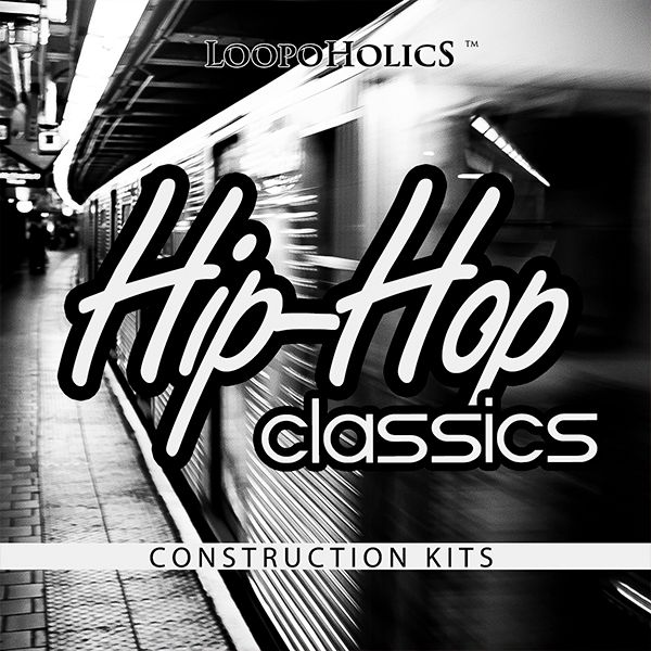 Loopoholics   Hip Hop Classics: Construction Kits   Royalty Free