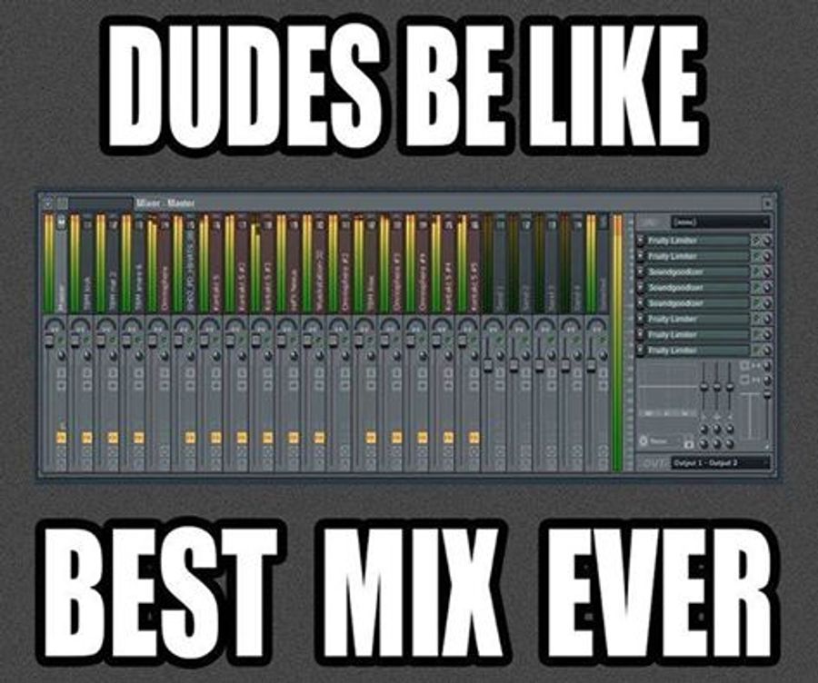 Dudes be like best mix ever